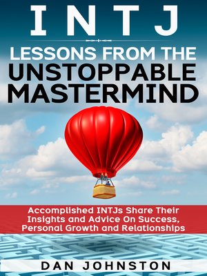 cover image of INTJ Lessons From the Unstoppable Mastermind